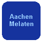 Abgerundetes Rechteck: Aachen
Melaten

